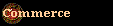  Commerce 