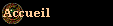  Accueil 