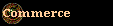  Commerce 